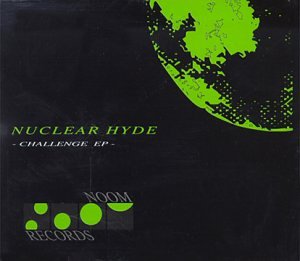 Nuclear Hyde - Challenge Ep - CD - CD Muy Buen Estado / Portada Muy Buen Estado (VG+/VG+)
