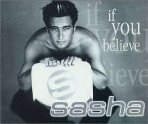 Sasha - If You Believe - CD - CD Muy Buen Estado / Portada Muy Buen Estado (VG+/VG+)