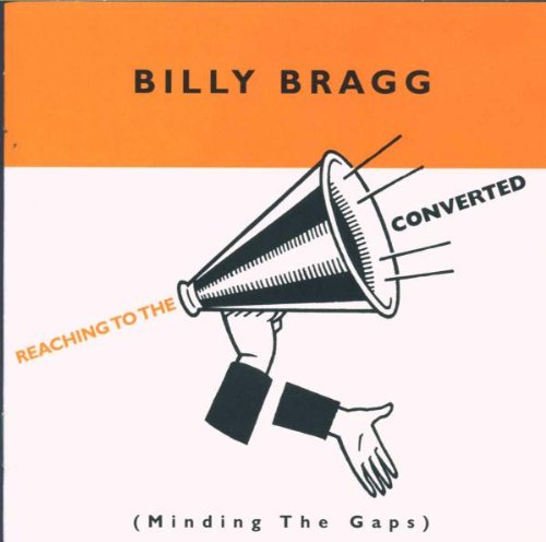 Billy Bragg - Reaching To The Converted - CD - CD Muy Buen Estado / Portada Muy Buen Estado (VG+/VG+)
