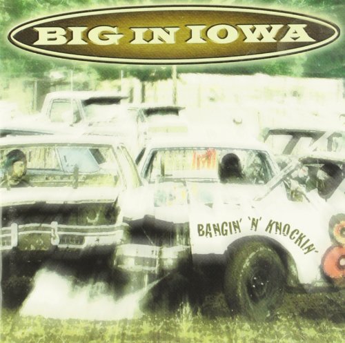 Big In Iowa - Bangin' 'N' Knockin' - CD - CD Muy Buen Estado / Portada Muy Buen Estado (VG+/VG+)