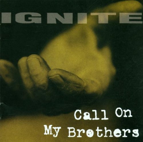 Ignite - Call On My Brothers - CD - CD Muy Buen Estado / Portada Muy Buen Estado (VG+/VG+)