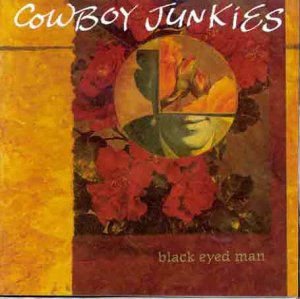 Cowboy Junkies - Black Eyed Man - CD - CD Muy Buen Estado / Portada Muy Buen Estado (VG+/VG+)