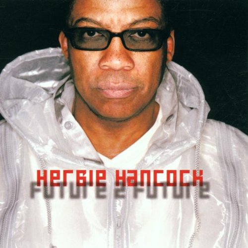 Herbie Hancock - Future 2 Future - CD - CD Muy Buen Estado / Portada Muy Buen Estado (VG+/VG+)