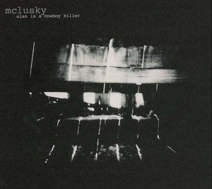McLusky - Alan Is A Cowboy Killer - CD Single - CD Muy Buen Estado / Portada Muy Buen Estado (VG+/VG+)