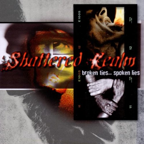 Shattered Realm - Broken Ties... Spoken Lies - CD - CD Muy Buen Estado / Portada Muy Buen Estado (VG+/VG+)