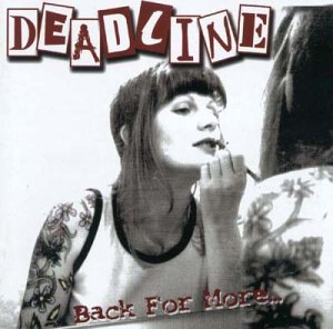 Deadline - Back For More - CD - CD Muy Buen Estado / Portada Muy Buen Estado (VG+/VG+)