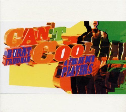 Burnt Friedman &Nu Dub Players - Can't Cool - CD - CD Muy Buen Estado / Portada Muy Buen Estado (VG+/VG+)