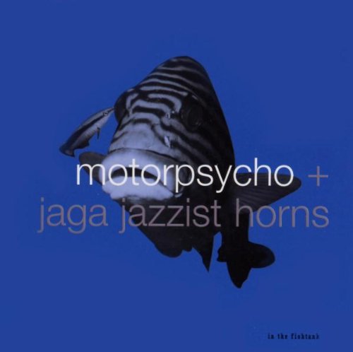 Motorpsycho + Jaga Jazzist Horns - In the Fishtank - CD - CD Muy Buen Estado / Portada Muy Buen Estado (VG+/VG+)