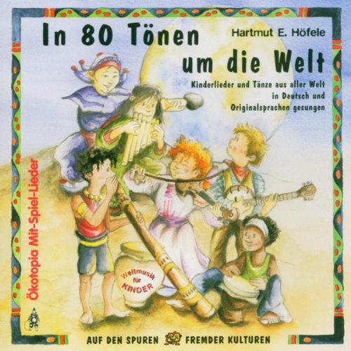 Hartmut E. Höfele - In 80 Tönen Um Die Welt - CD - CD Muy Buen Estado / Portada Muy Buen Estado (VG+/VG+)