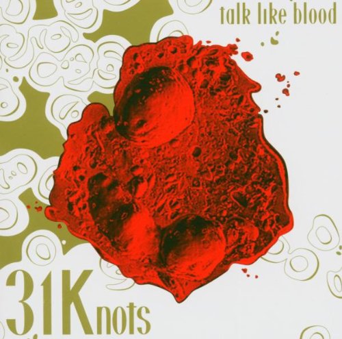 31 Knots - Talk Like Blood - CD - CD Muy Buen Estado / Portada Muy Buen Estado (VG+/VG+)