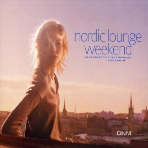 Various Artists - Nordic Lounge Weekend - CD - CD Muy Buen Estado / Portada Muy Buen Estado (VG+/VG+)