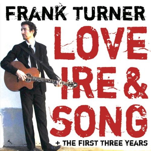 Frank Turner - Love Ire & Song / The First Three Years - 2xCD - CDs Muy Buen Estado / Portada Muy Buen Estado (VG+/VG+)