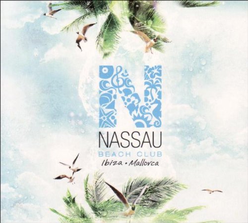 Various Artists - Nassau Beach Club Ibiza Mallorca 3 - 2xCD - CDs Muy Buen Estado / Portada Muy Buen Estado (VG+/VG+)