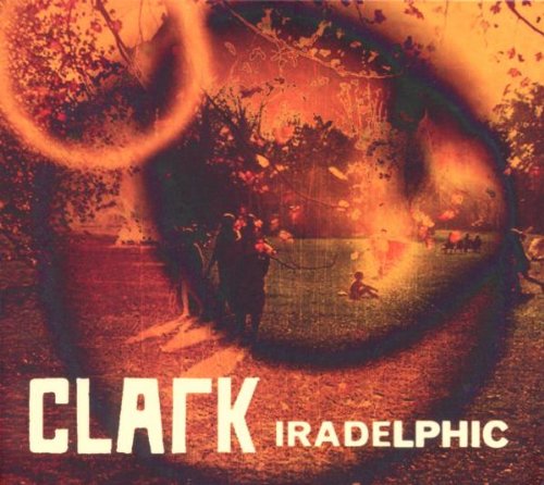Clark - Iradelphic - CD - CD Muy Buen Estado / Portada Muy Buen Estado (VG+/VG+)