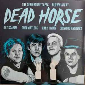 Dead Horse (5) - The Dead Horse Tapes - Blown Away (LP, Album, RSD, Ltd, Blu)