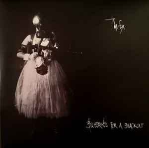 The Ex - Blueprints For A Blackout (2xLP, Album, RE)