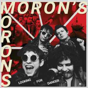 Moron's Morons - Looking For Danger (LP)