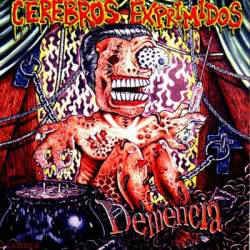 Cerebros Exprimidos - Demencia - CD