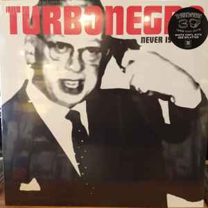 Turbonegro - Never Is Forever (LP, Album, Ltd, RE, Whi)