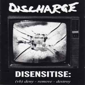 Discharge - Disensitise (CD, Album)