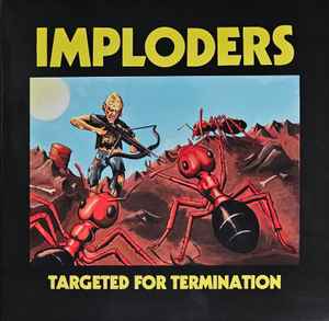 Imploders (2) - Targeted For Termination (12", Album)