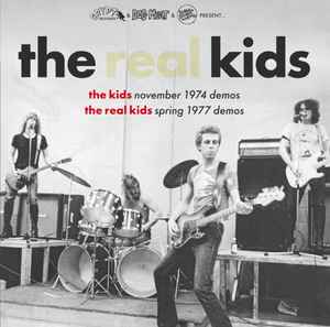 The Kids (43) / The Real Kids - November 1974 Demos / Spring 1977 Demos (LP, Comp, Gat)