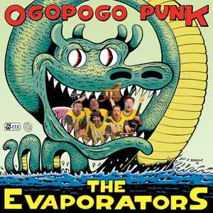 The Evaporators - Ogopogo Punk (12", Album, Yel)