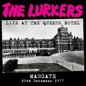 The Lurkers - Live At The Queens Hotel (Margate 23rd December 1977) (LP, Album, Yel)