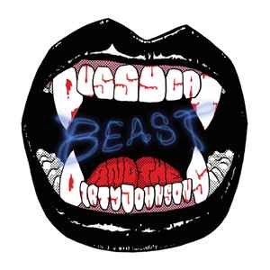 Pussycat And The Dirty Johnsons - Beast (LP, Album)