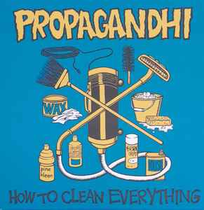 Propagandhi - How To Clean Everything (LP, Album, RE, RM)