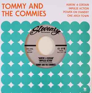 Tommy And The Commies - Hurtin' 4 Certain (7", EP)