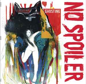 No Spoiler - Ghosting (LP, Ltd)