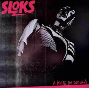 Sloks - A Knife In Your Hand (LP, Album)