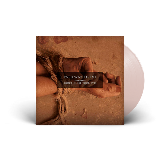 Parkway Drive - Don't Close Your Eyes - LP - Color
