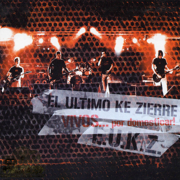 El Último Ke Zierre - Vivos ... Por Domesticar! (Cd+dvd) - CD + DVD