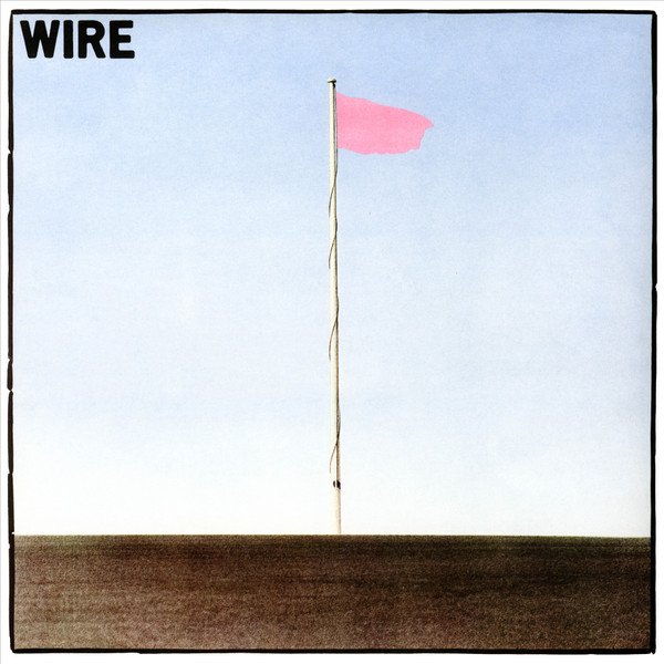 Wire - Pink Flag - LP