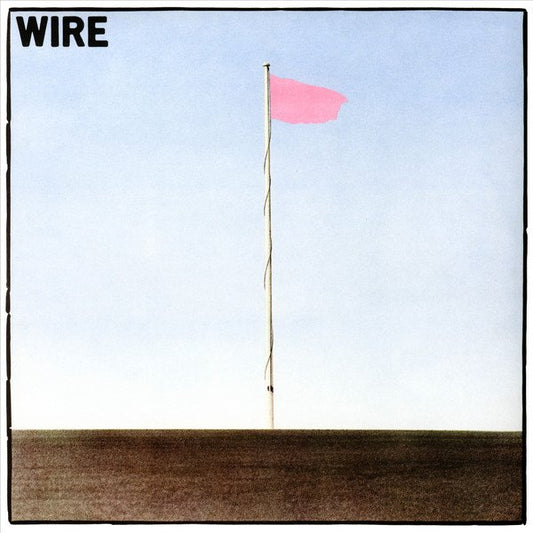 Wire - Pink Flag - LP