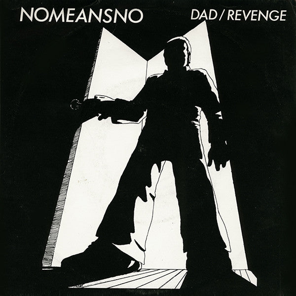 No Means No - Dad / Revenge - 7"