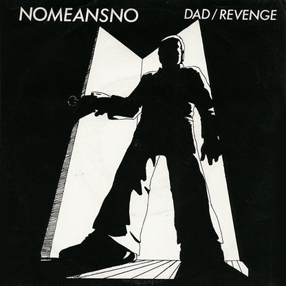 No Means No - Dad / Revenge - 7"