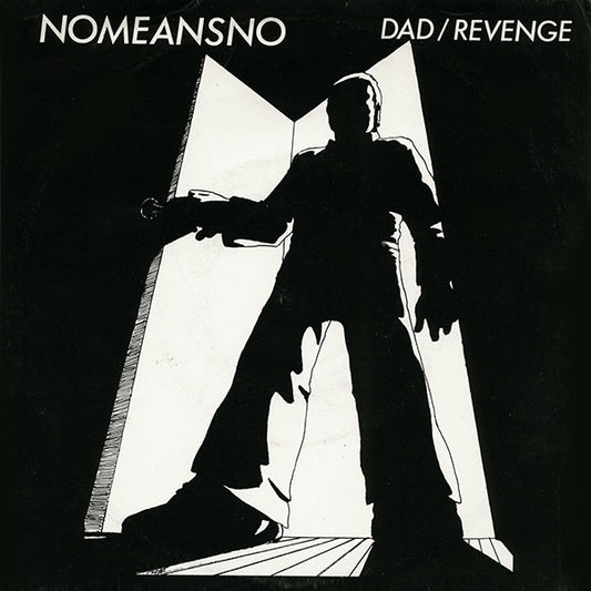 No Means No - Dad / Revenge - 7"