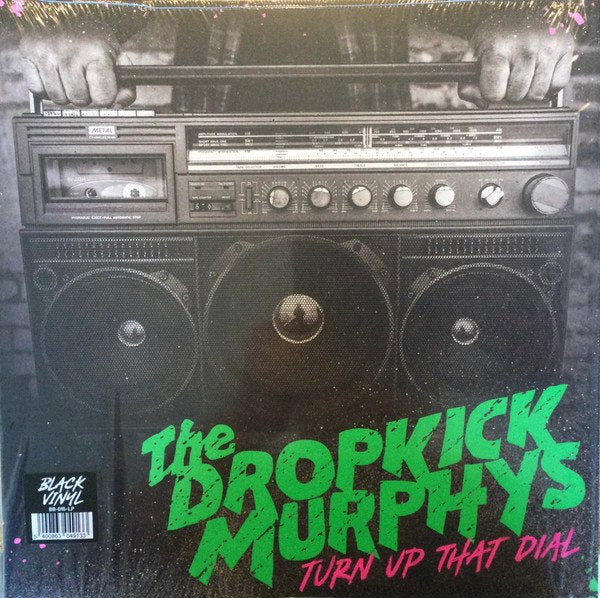 Dropkick Murphys - Turn Up That Dial - LP