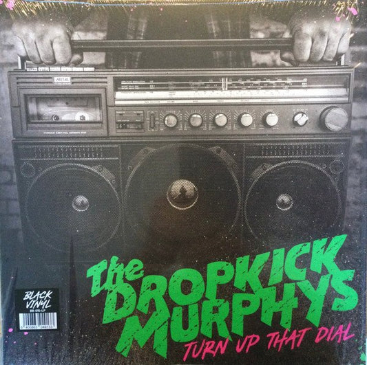 Dropkick Murphys - Turn Up That Dial - LP