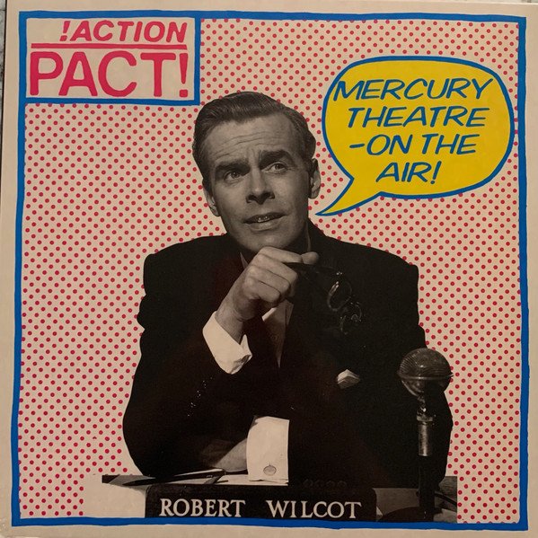 Action Pact - Mercury Theatre - On The Air! - LP