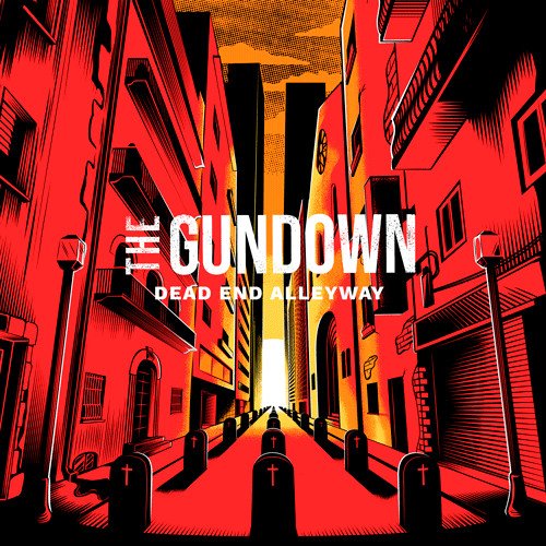 The Gundown - Dead End Allyway - LP