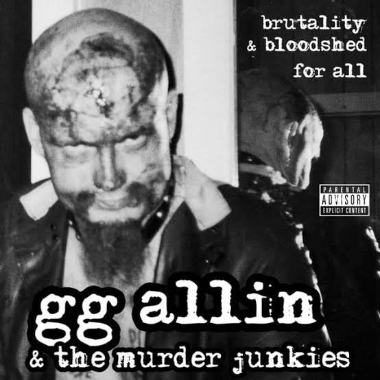 Gg Allin & The Murder Junkies - Brutality & Bloodshed For All - LP