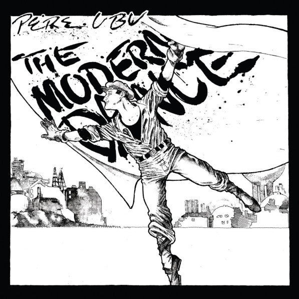 Pere Ubu - The Modern Dance - LP