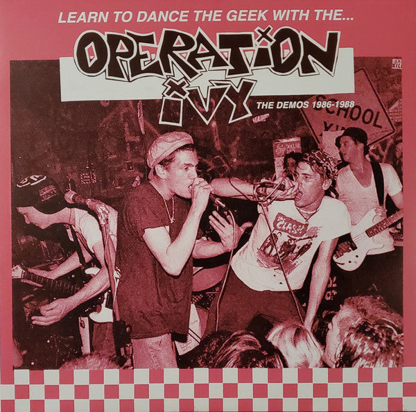 Operation Ivy - Learn To Dance The Geek With The… Operation Ivy: The Demos 1986-1988 - LP