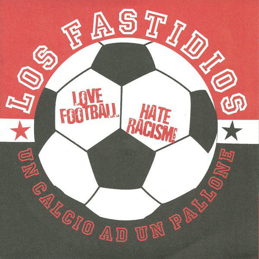 Los Fastidios - Un Calcio Ad Un Pallone - CD