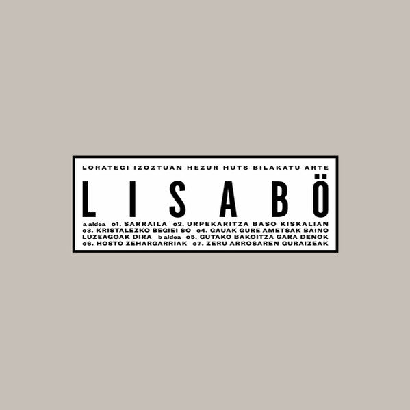 Lisabö - Lorategi izoztuan hezur huts bilakatu arte - LP