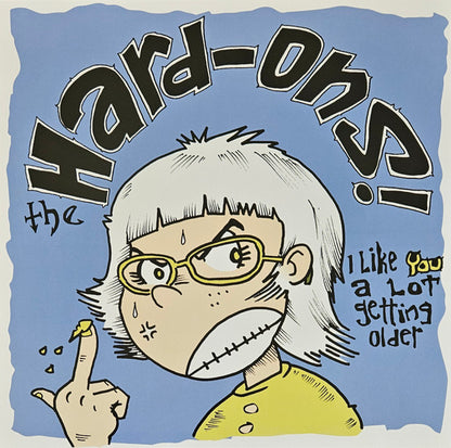 Hard Ons - I Like You A Lot Getting Older - LP